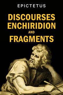 Discourses, Enchiridion and Fragments